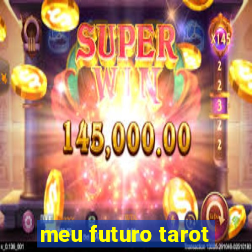 meu futuro tarot